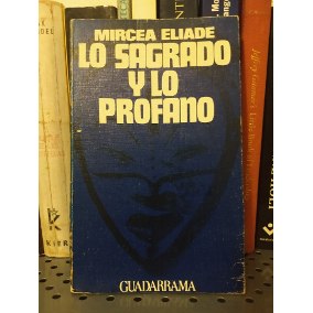 Mircea Eliade, Lo Sagrado Y Lo Profano Epub
